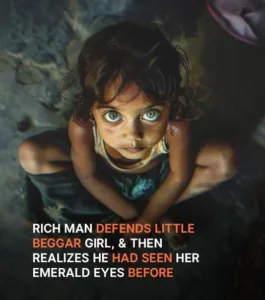 Rich Man Defends Little Girl Begging near Shop, Realizes He Had Seen Her Emerald Eyes Before — Story of the Day